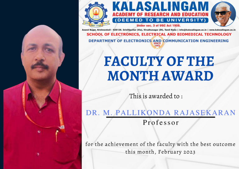 Faculty of the Month – February 2023 – Dr. M. Pallikonda Rajasekaran